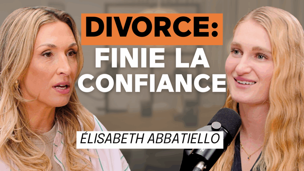Divorce: finie la confiance – Élisabeth Abbatiello