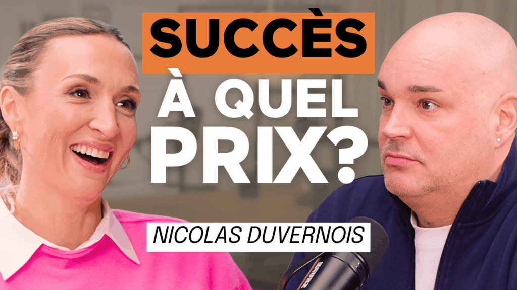Succès à quel prix? – Nicolas Duvernois