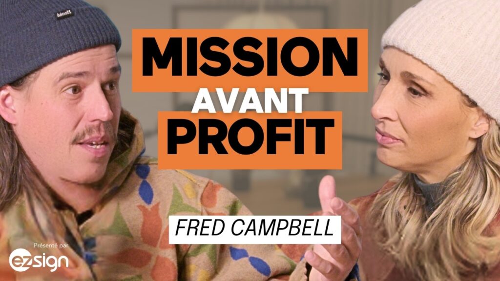 Bâtir une entreprise avec une mission plus grande que l’argent avec Fred Campbell
